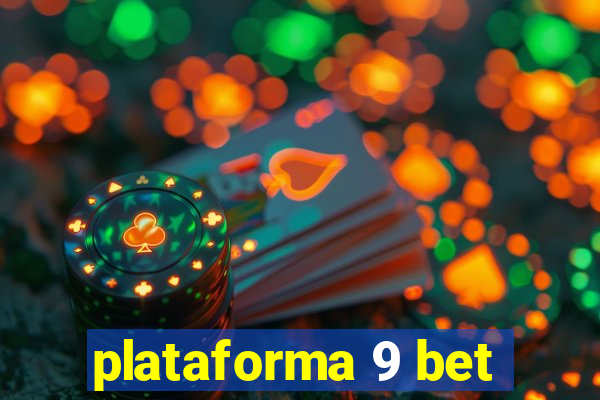 plataforma 9 bet